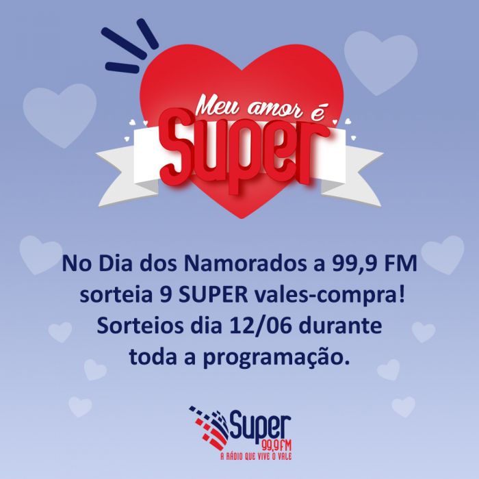 PROMOÇÃO MEU AMOR É SUPER