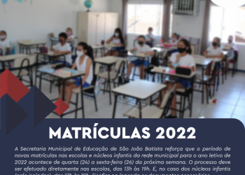 Período de matrículas para o ano letivo de 2022 será de quarta a sexta em SJB