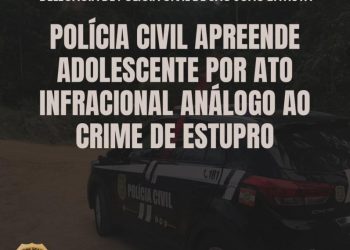 Polícia Civil apreende adolescente por ato infracional análogo ao crime de estupro em Major Gercino