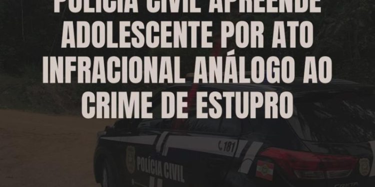 Polícia Civil apreende adolescente por ato infracional análogo ao crime de estupro em Major Gercino