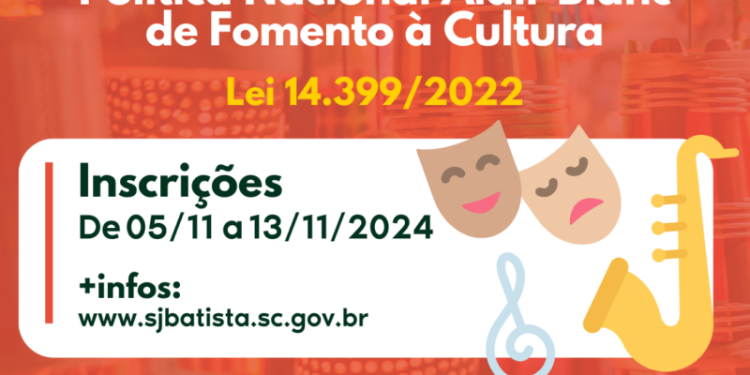 São João Batista abre edital para seleção de projetos culturais a serem fomentados pela Política Nacional Aldir Blanc