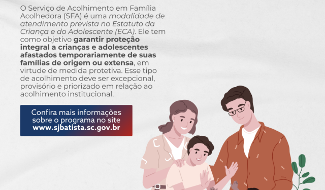 Serviço de Acolhimento em Família Acolhedora tem pré-cadastro aberto em São João Batista