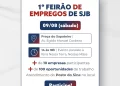 Com oferta de mais de 100 vagas, 1º Feirão de Empregos de São João Batista acontece neste sábado