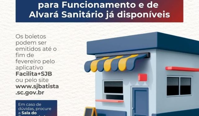 Prefeitura de São João Batista informa que as guias da Taxa de Fiscalização para Funcionamento e do Alvará Sanitário já estão disponíveis