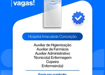 Hospital Nossa Senhora Imaculada Conceição, em Nova Trento, divulga oportunidades de trabalho