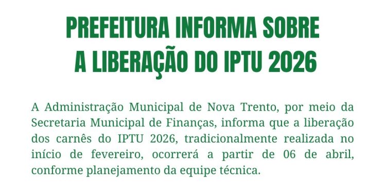 Prefeitura de Nova Trento informa sobre a liberação do IPTU 2026