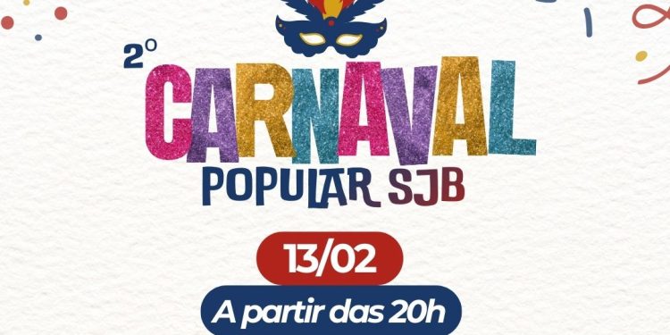 2º Carnaval Popular de SJB movimenta a cidade nesta sexta-feira (13/02)