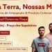 Feira “Nossa Terra, Nossas Mãos” terá edição especial no dia 11 de abril