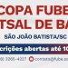 Inscrições abertas para a 6ª Copa Fube de Futsal de Base