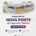Nova ponte da Colônia Nova Itália será inaugurada no dia 30 de maio