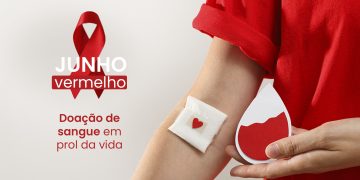Junho Vermelho reforça importância da doação de sangue no Brasil