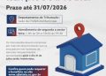 Requerimentos para isenção do pagamento do IPTU 2027 podem ser apresentados até o final deste mês