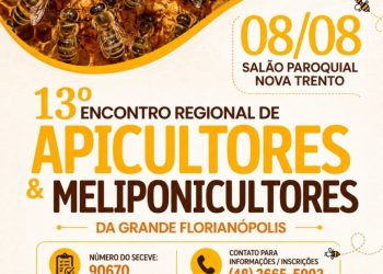 Nova Trento receberá XIII Encontro Regional de Apicultores e Meliponicultores da Grande Florianópolis no dia 8 de agosto