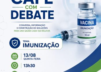 Café com Debate aborda a importância da imunização nesta quinta-feira (13)