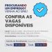 Confira as vagas de emprego abertas junto ao Sine de São João Batista