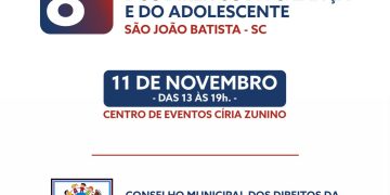 8ª Conferência Municipal dos Direitos da Criança e do Adolescente de São João Batista será realizada no dia 11 de novembro