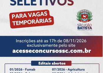 Prefeitura de São João Batista abre processos seletivos para preenchimento de vagas temporárias e de bolsista em diversas áreas